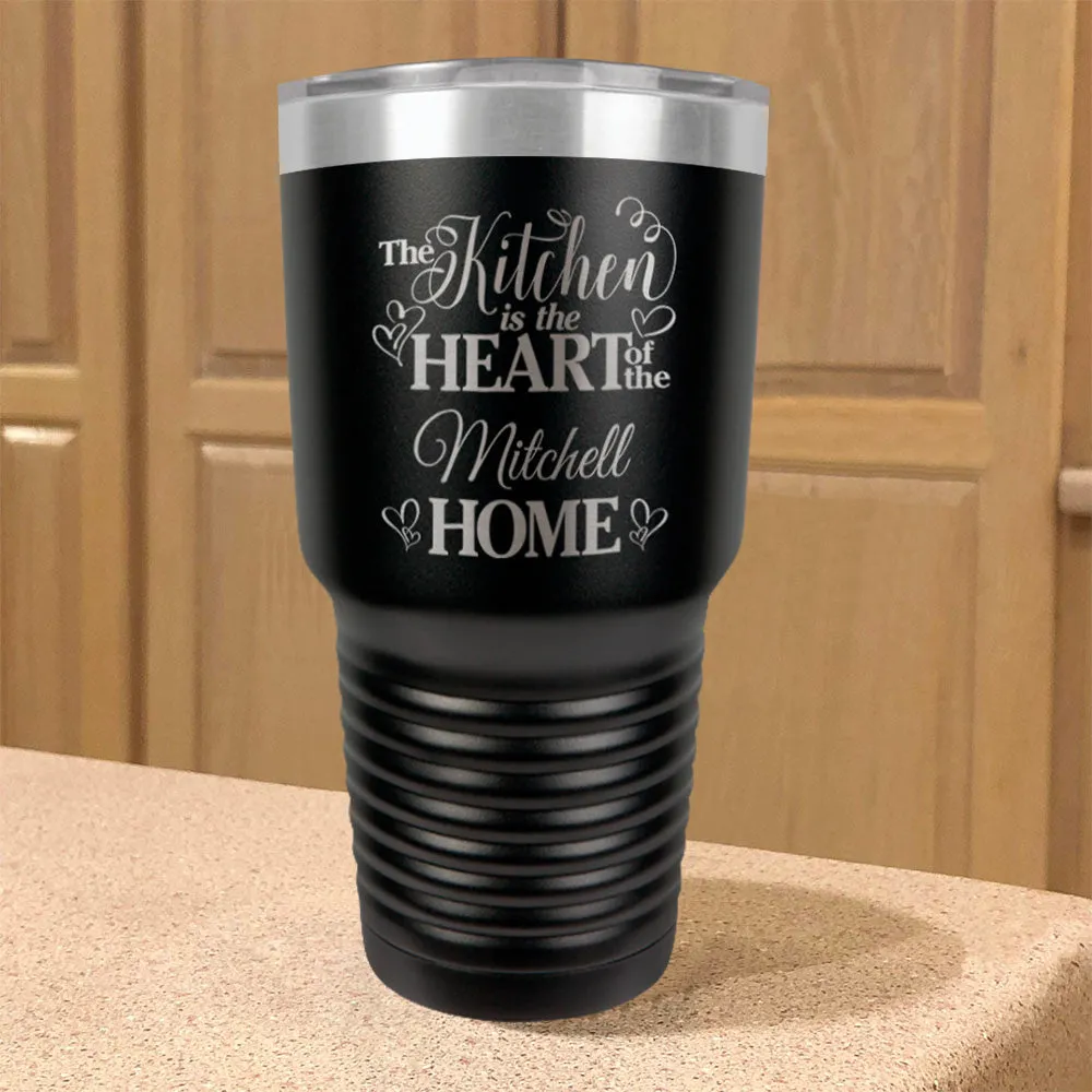 Personalized Stainless Steel Tumbler Kitchen Heart of Home