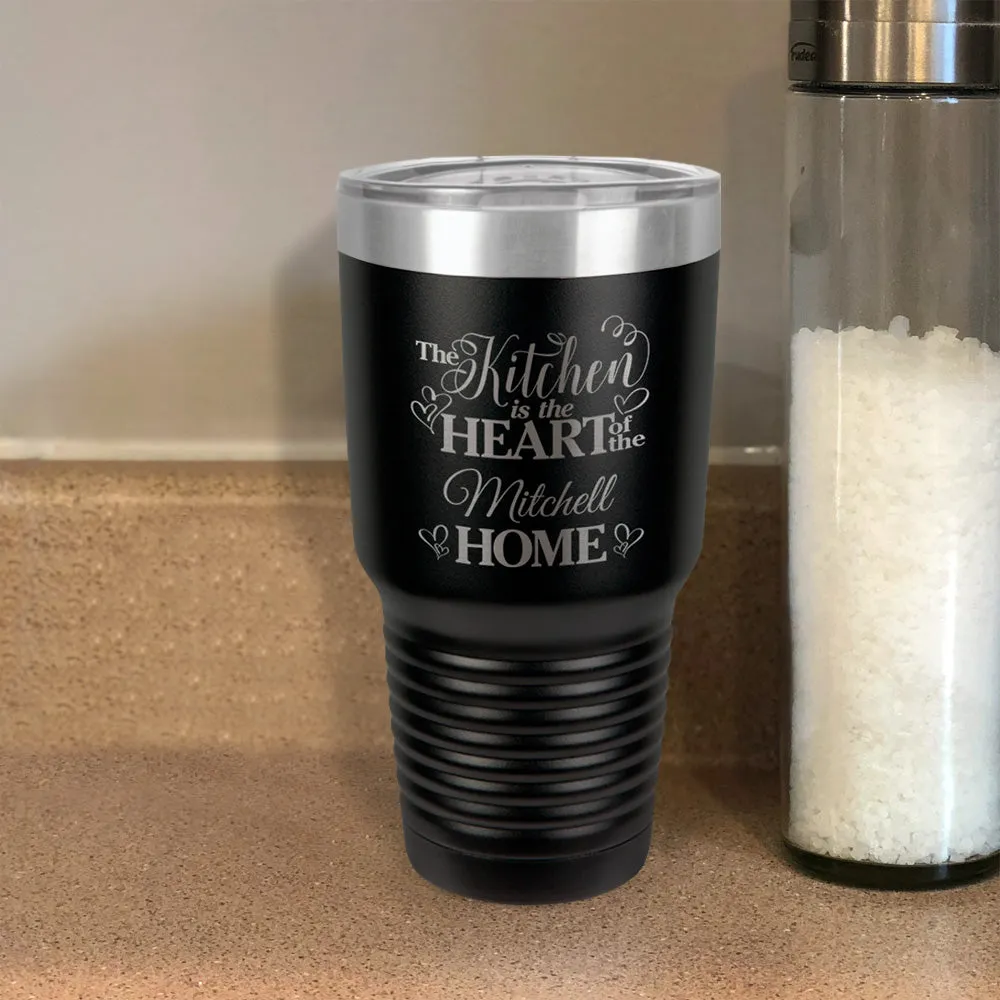 Personalized Stainless Steel Tumbler Kitchen Heart of Home